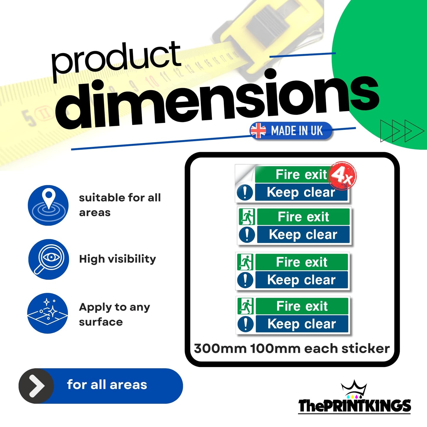 Product dimensions label with fire exit and keep clear stickers, suitable for all areas.