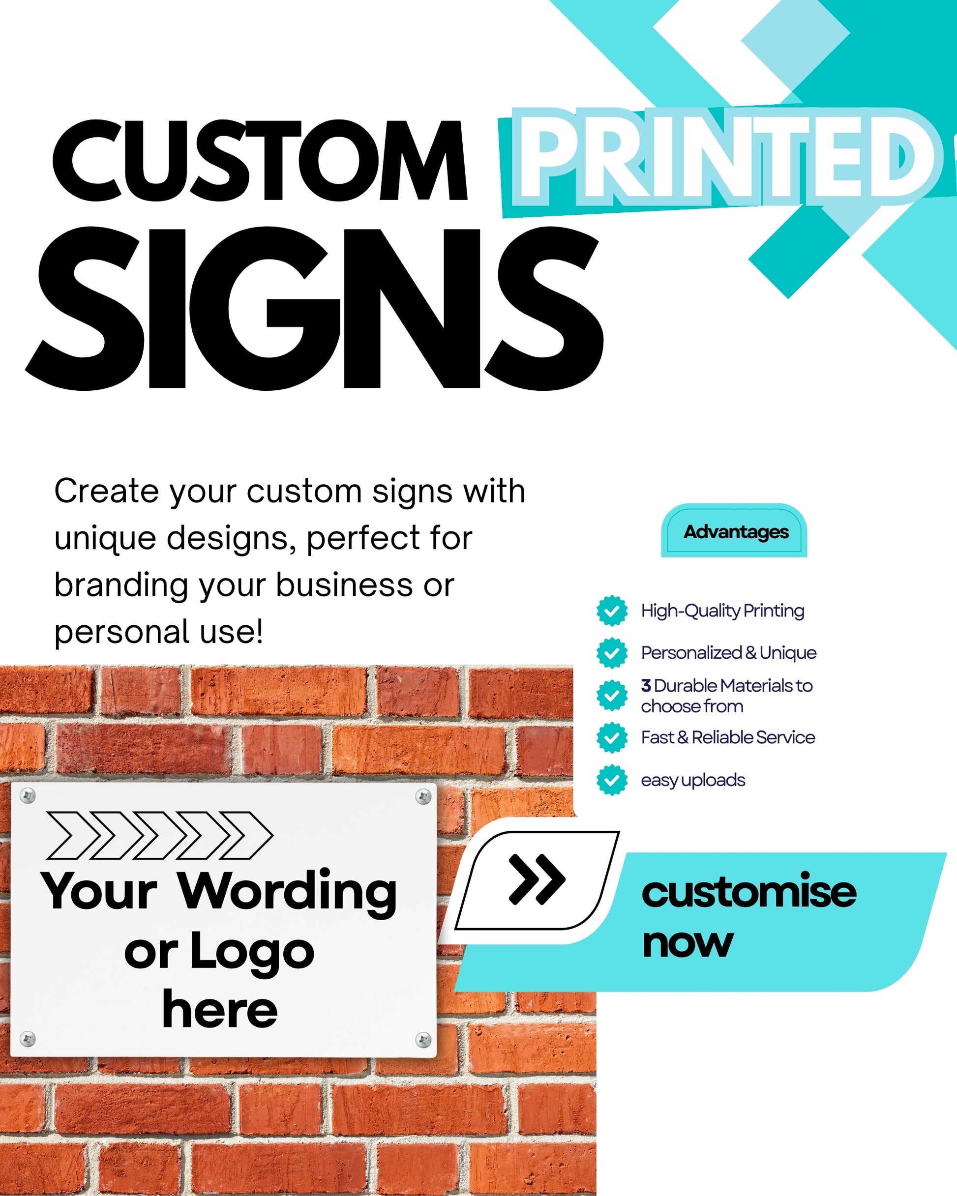 Advertisement for custom printed signs with a brick wall background and text about sign customization.